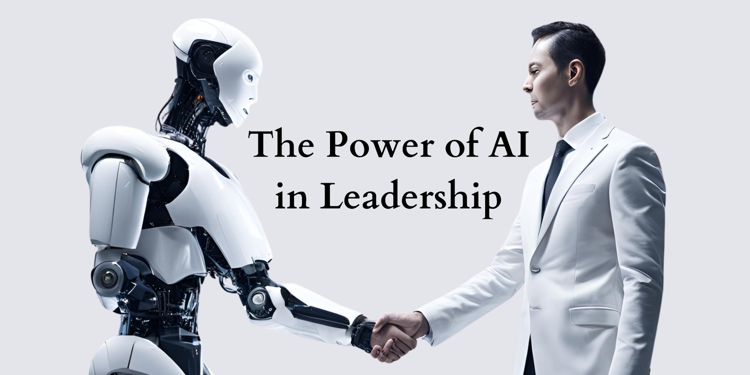 The Power of AI in Leadership